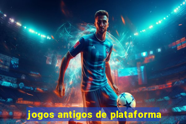 jogos antigos de plataforma